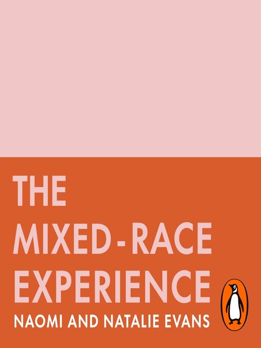 Title details for The Mixed-Race Experience by Natalie Evans - Available